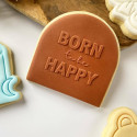 Born to be happy cookie stamp