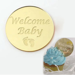 10 Mini disques acrylique or WELCOME BABY pour cupcakes